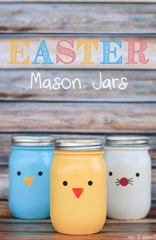 Painted Mason Jar Crafts for Easter